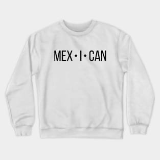MEXICAN Crewneck Sweatshirt